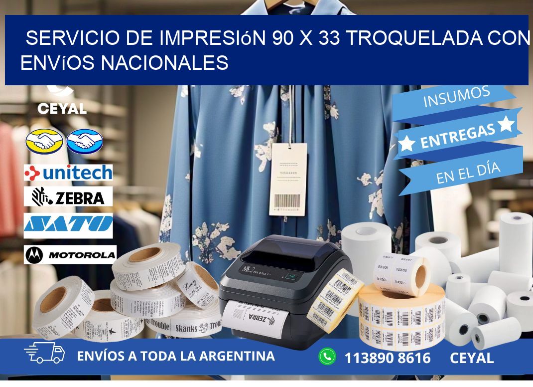 Servicio de impresión 90 x 33 troquelada con envíos nacionales