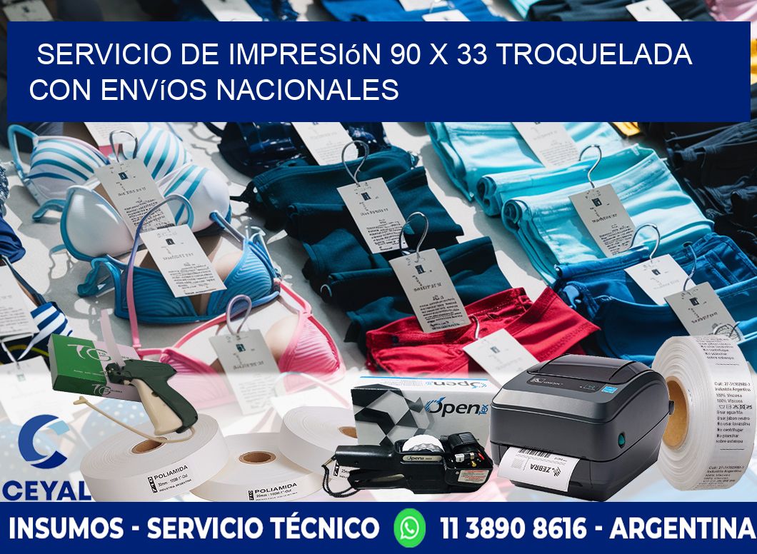 Servicio de impresión 90 x 33 troquelada con envíos nacionales