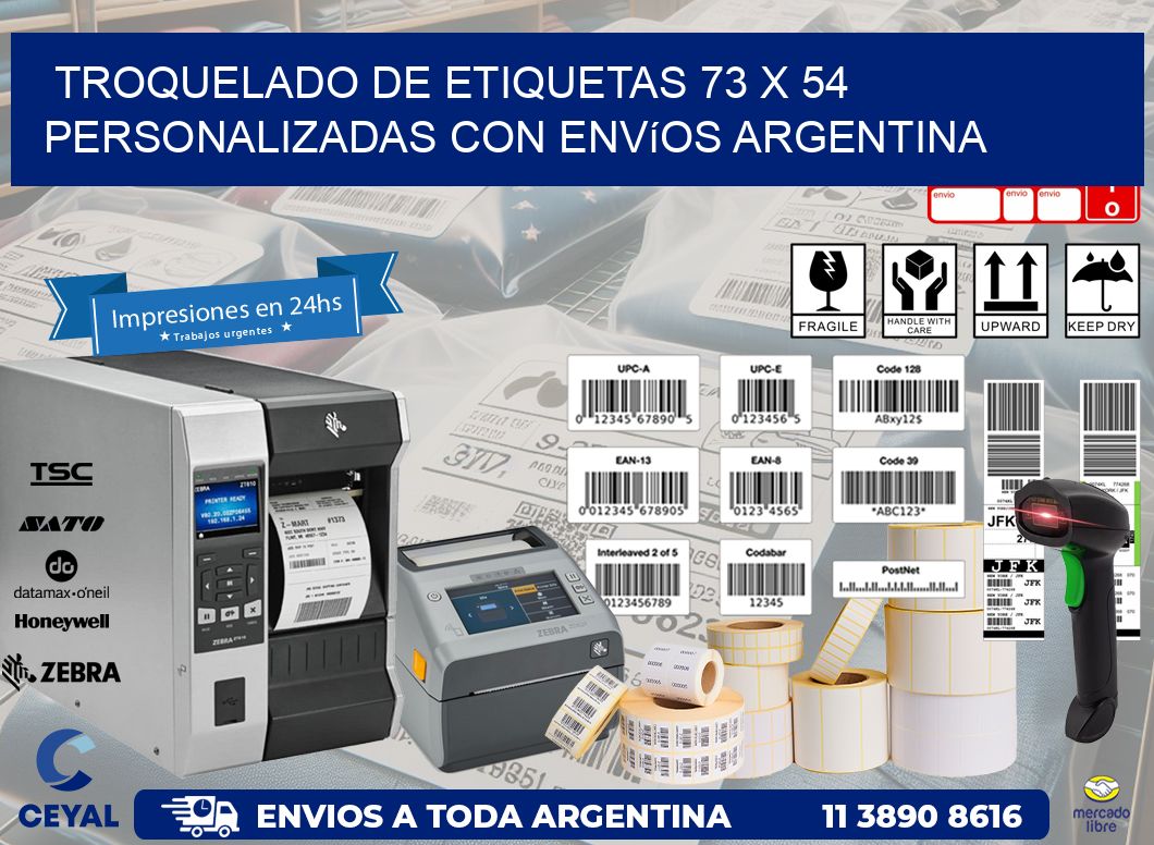 Troquelado de etiquetas 73 x 54 personalizadas con envíos Argentina