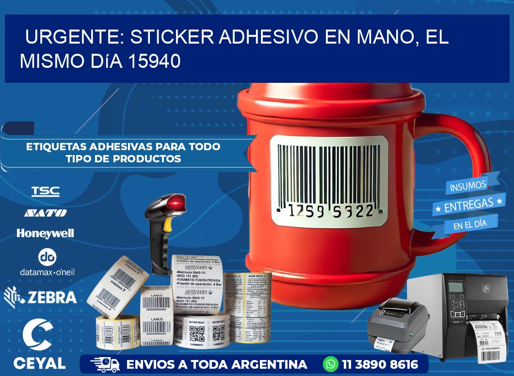 Urgente: Sticker adhesivo en Mano, el Mismo Día 15940