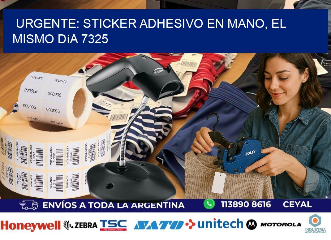 Urgente: Sticker adhesivo en Mano, el Mismo Día 7325