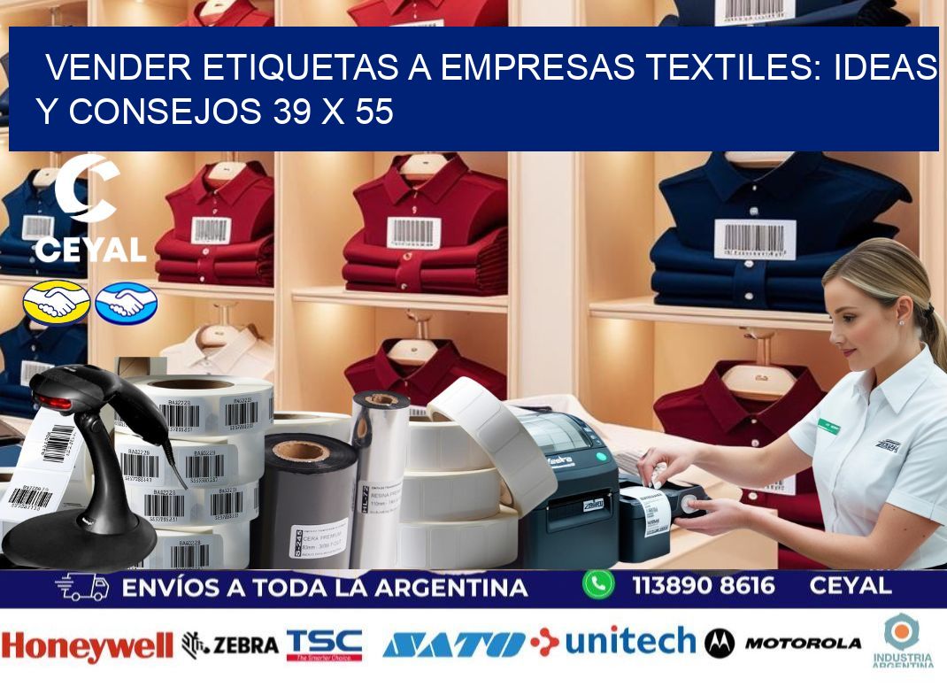 Vender Etiquetas a Empresas Textiles: Ideas y Consejos 39 x 55