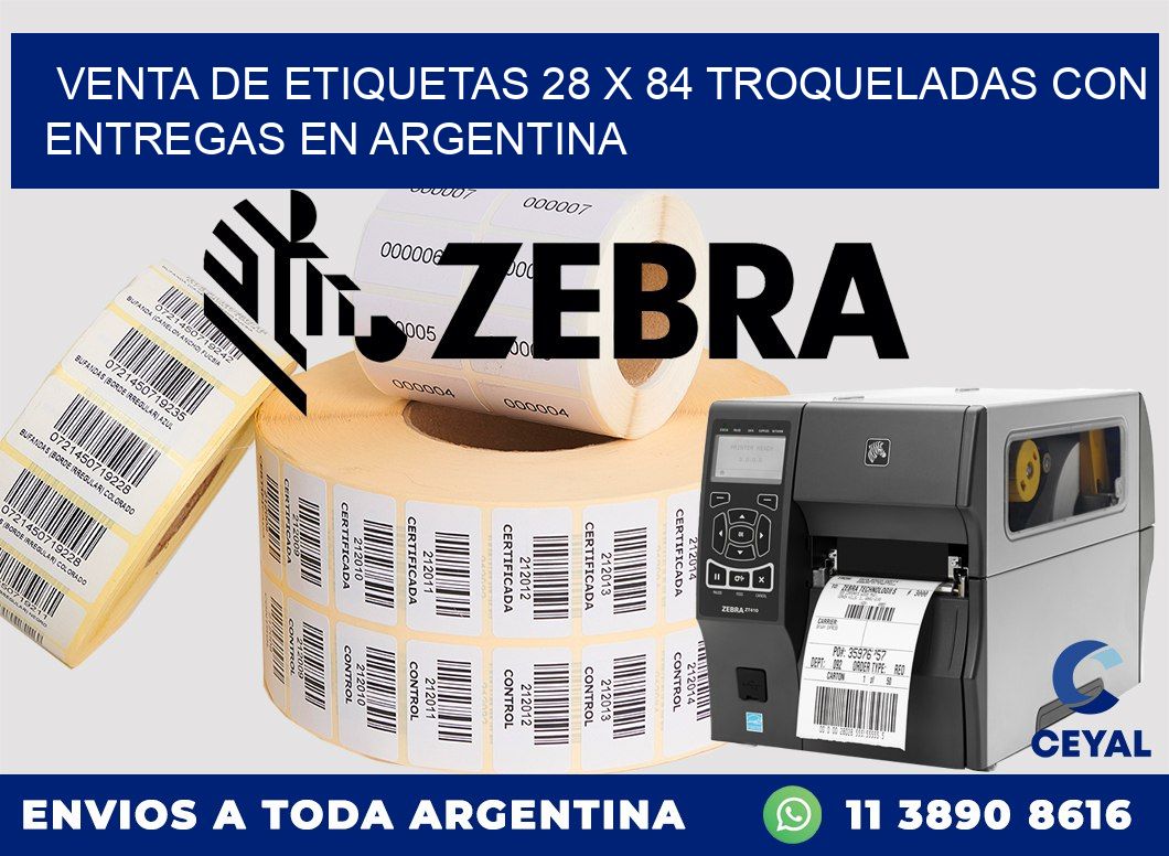 Venta de etiquetas 28 x 84 troqueladas con entregas en Argentina