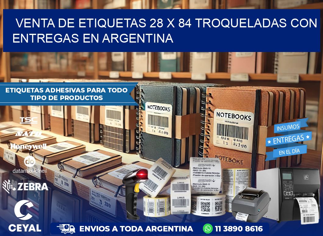 Venta de etiquetas 28 x 84 troqueladas con entregas en Argentina