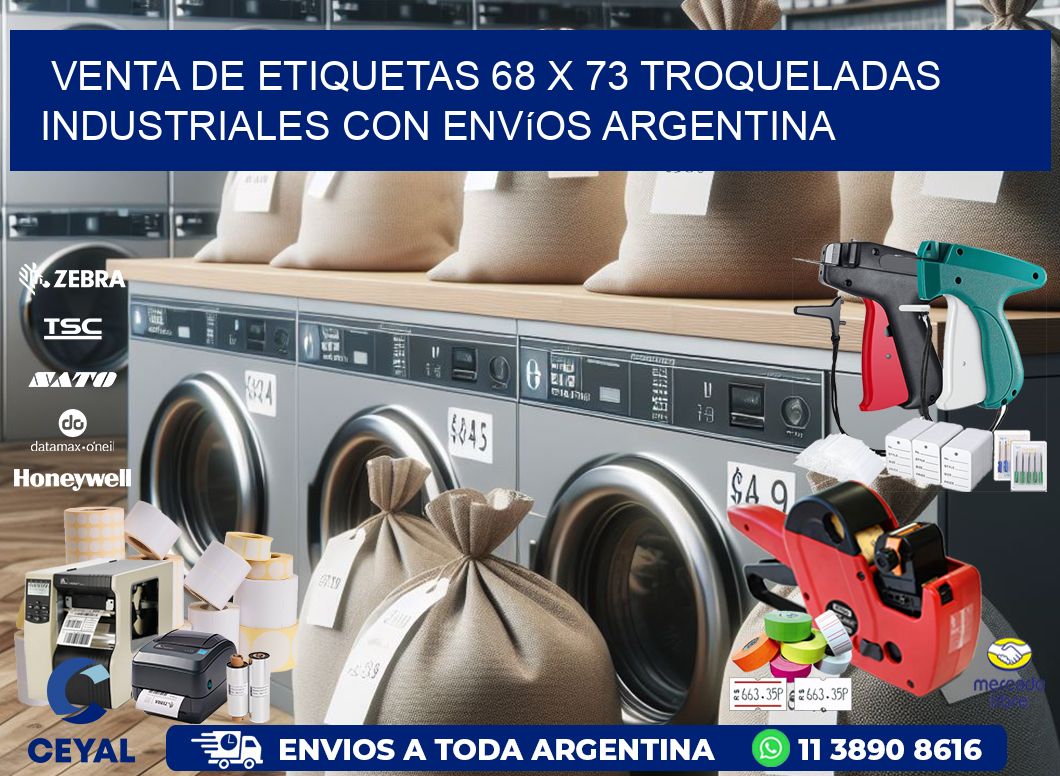 Venta de etiquetas 68 x 73 troqueladas industriales con envíos Argentina