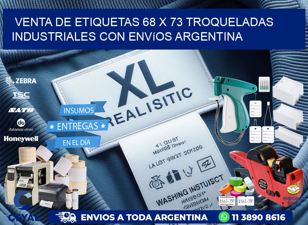 Venta de etiquetas 68 x 73 troqueladas industriales con envíos Argentina