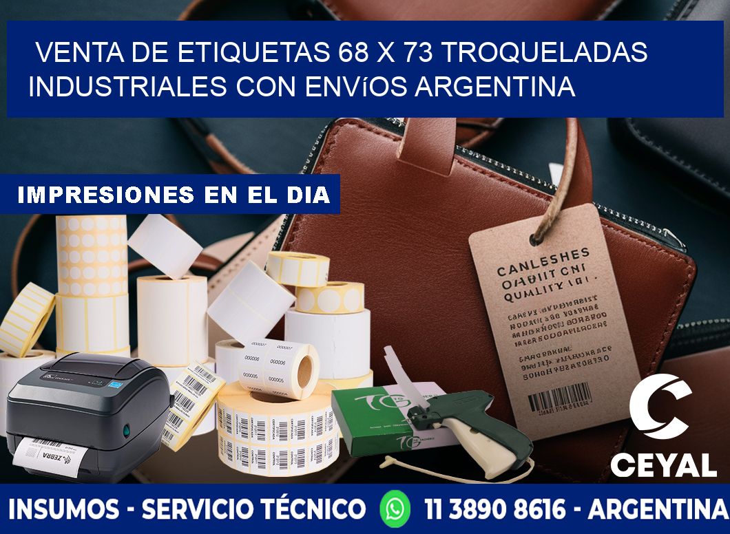 Venta de etiquetas 68 x 73 troqueladas industriales con envíos Argentina