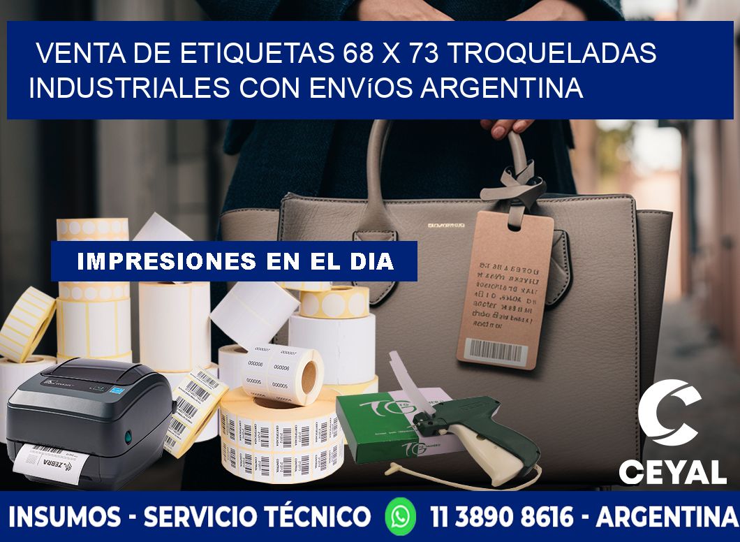 Venta de etiquetas 68 x 73 troqueladas industriales con envíos Argentina