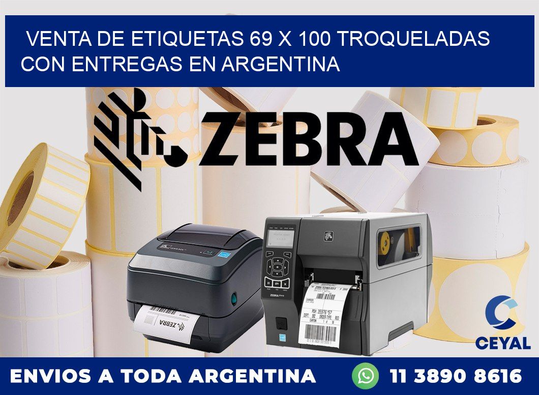 Venta de etiquetas 69 x 100 troqueladas con entregas en Argentina