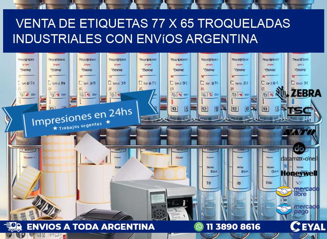 Venta de etiquetas 77 x 65 troqueladas industriales con envíos Argentina