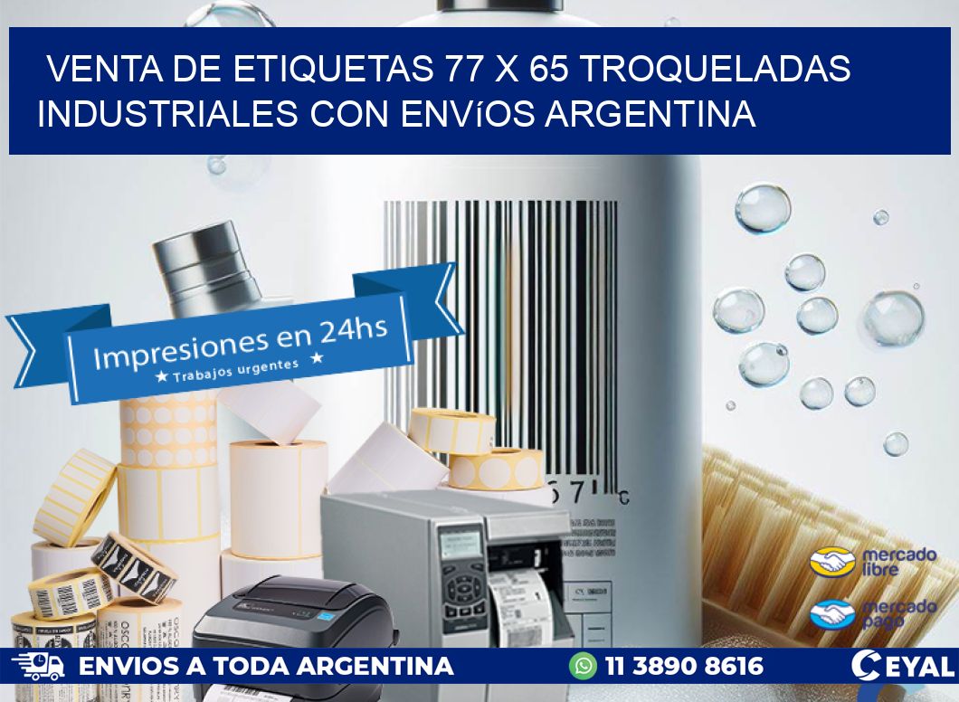 Venta de etiquetas 77 x 65 troqueladas industriales con envíos Argentina