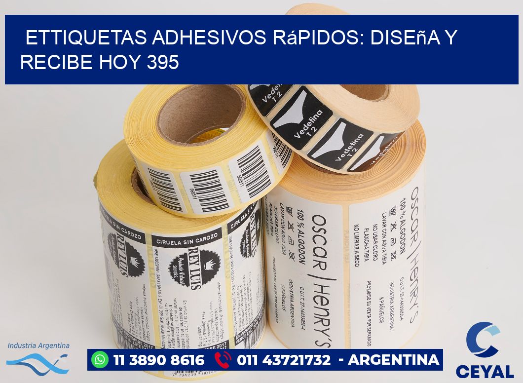 ettiquetas Adhesivos Rápidos: Diseña y Recibe Hoy 395