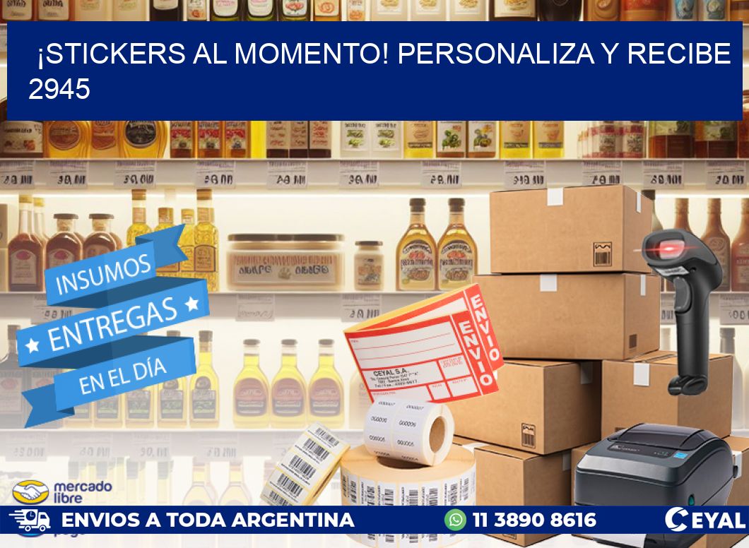 ¡Stickers al Momento! Personaliza y Recibe 2945