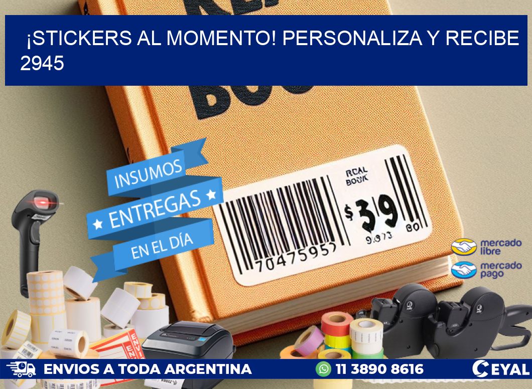 ¡Stickers al Momento! Personaliza y Recibe 2945