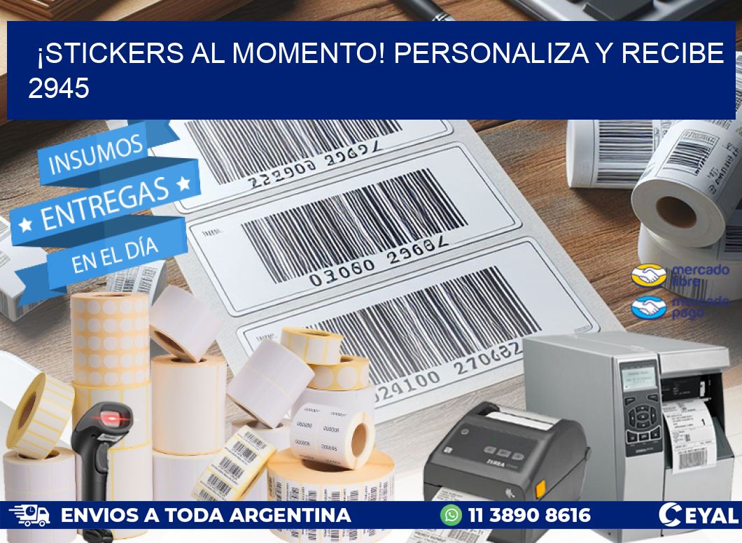 ¡Stickers al Momento! Personaliza y Recibe 2945