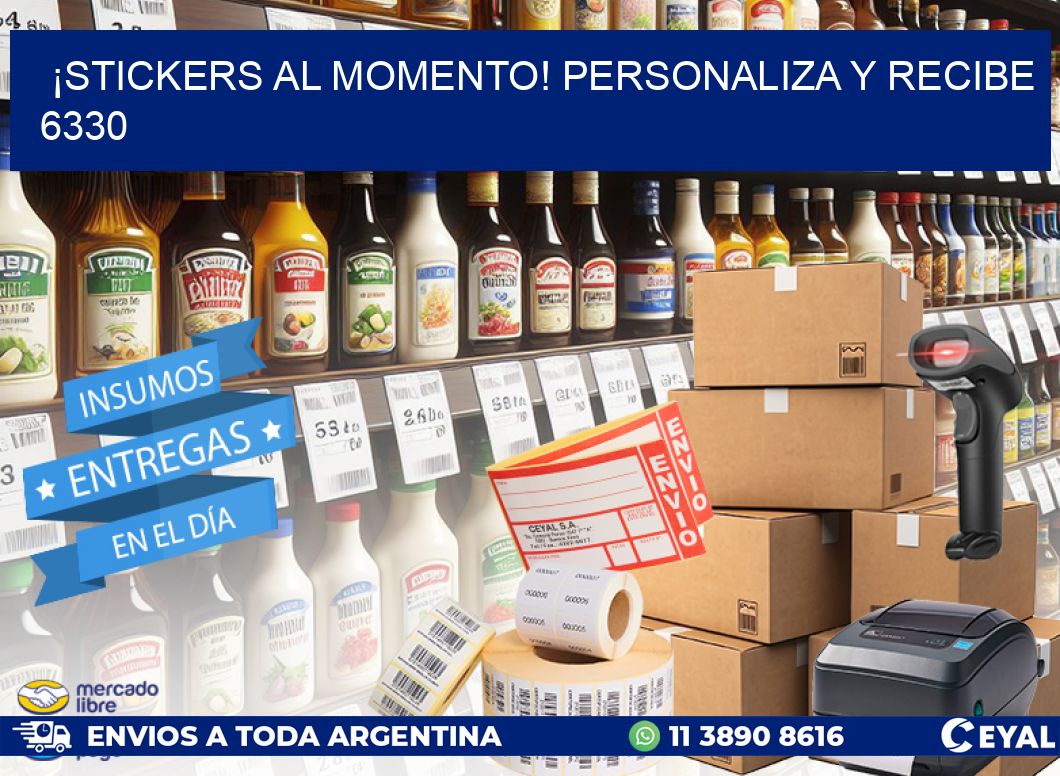 ¡Stickers al Momento! Personaliza y Recibe 6330