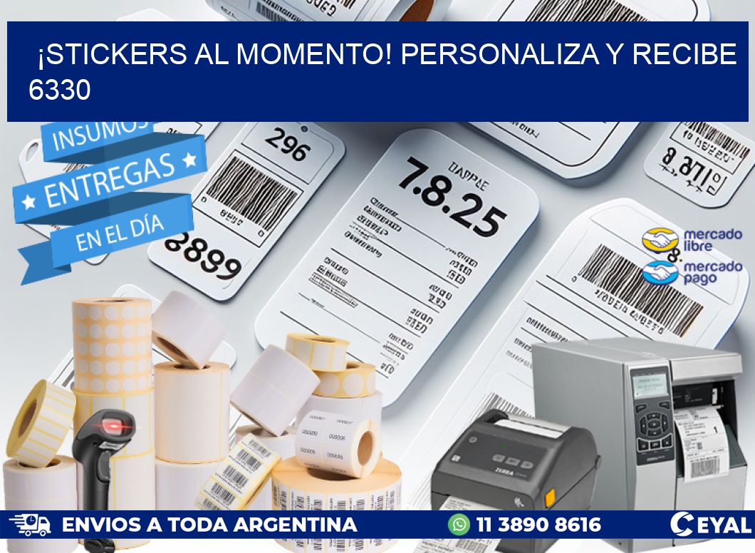 ¡Stickers al Momento! Personaliza y Recibe 6330