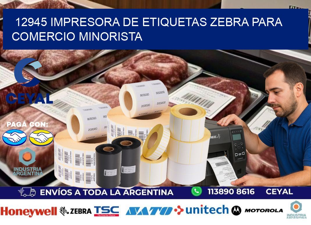 12945 impresora de etiquetas zebra para comercio minorista