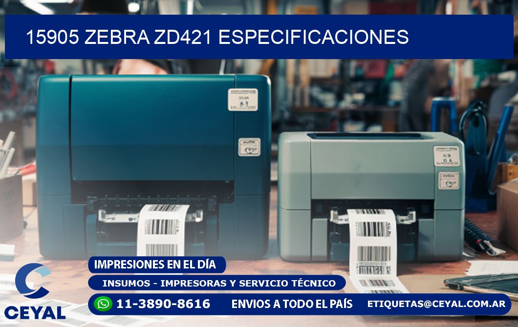 15905 Zebra ZD421 especificaciones