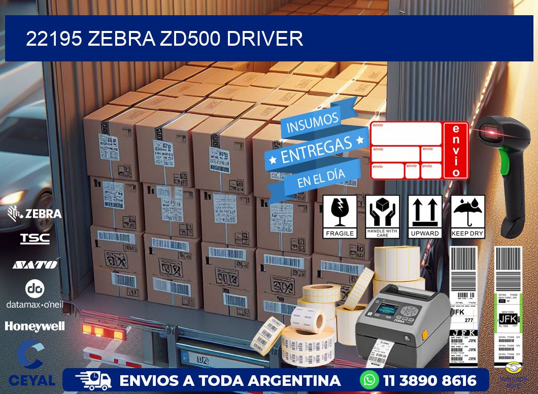 22195 Zebra ZD500 driver