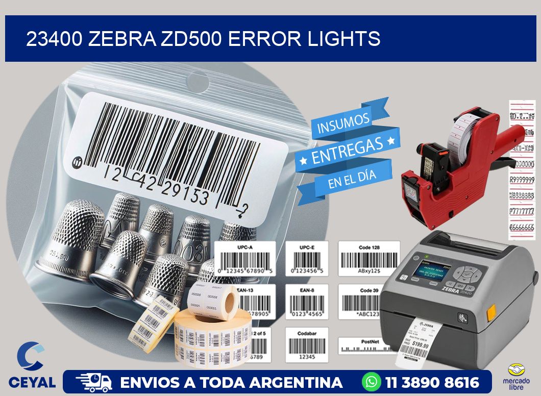 23400 Zebra ZD500 error lights