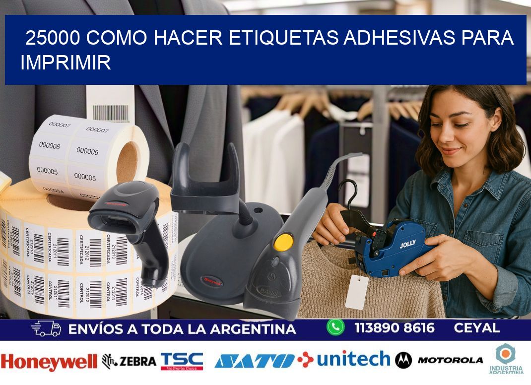 25000 Como hacer etiquetas adhesivas para imprimir