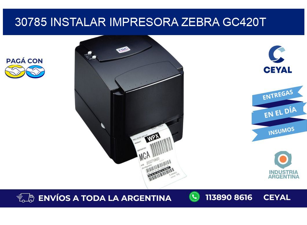 30785 Instalar impresora Zebra GC420t