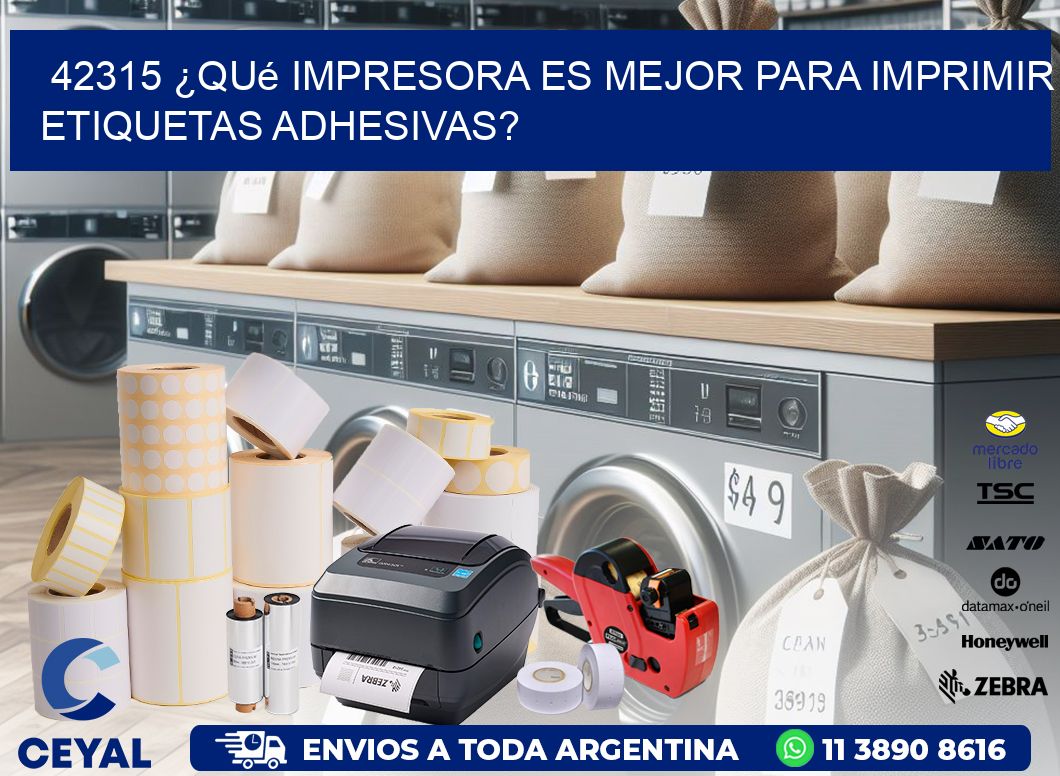 42315 ¿Qué impresora es mejor para imprimir etiquetas adhesivas?