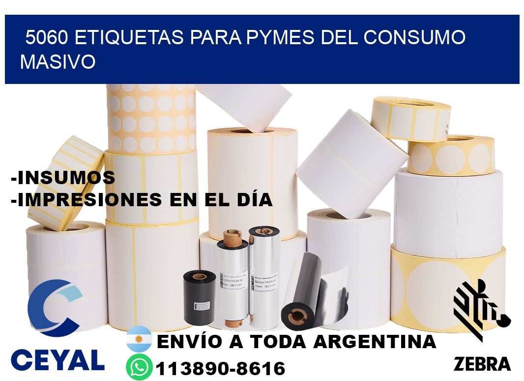 5060 Etiquetas para pymes del consumo masivo