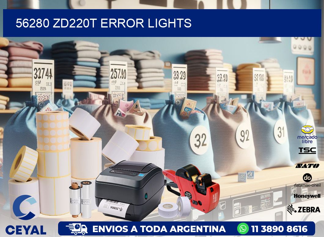 56280 ZD220t error lights