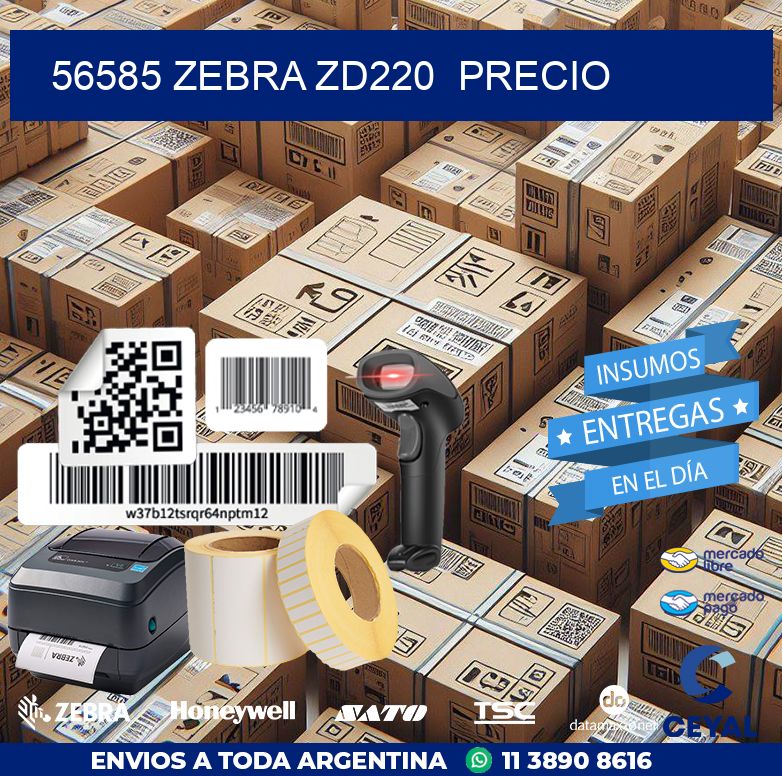 56585 Zebra ZD220  precio
