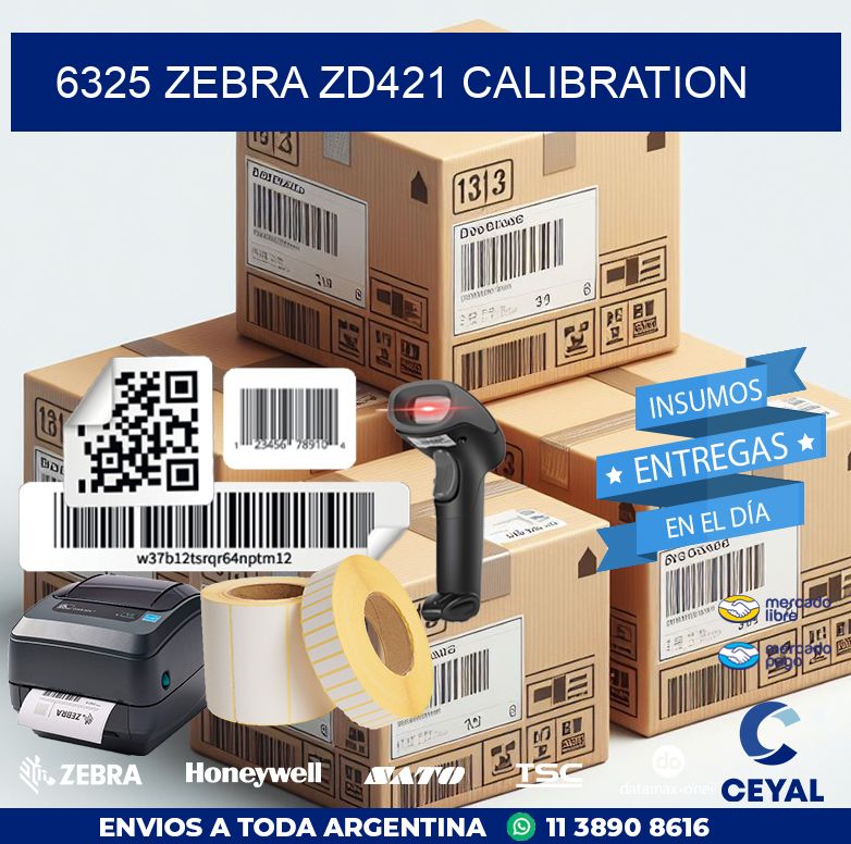6325 Zebra ZD421 Calibration