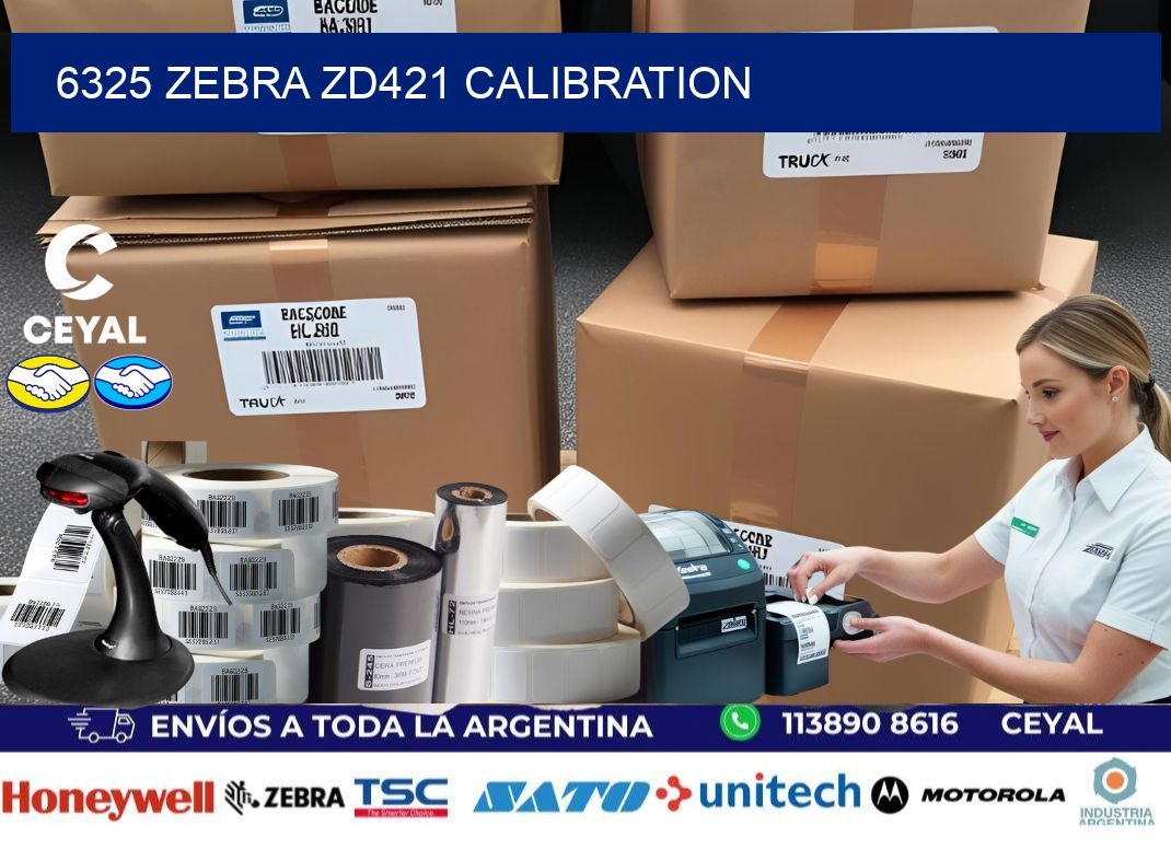 6325 Zebra ZD421 Calibration