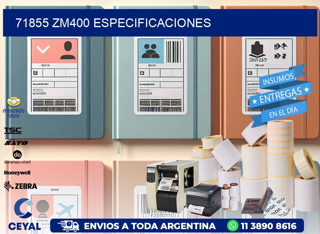 71855 ZM400 especificaciones