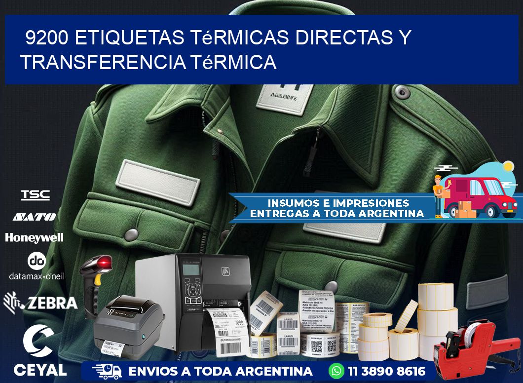 9200 etiquetas térmicas directas y transferencia térmica