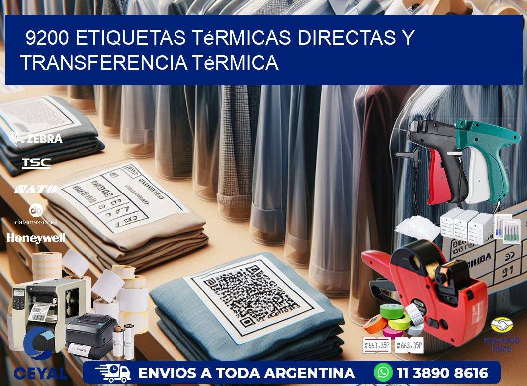 9200 etiquetas térmicas directas y transferencia térmica