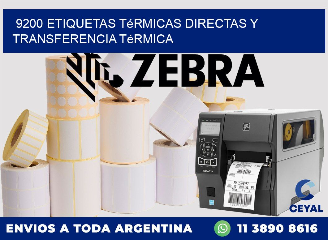 9200 etiquetas térmicas directas y transferencia térmica