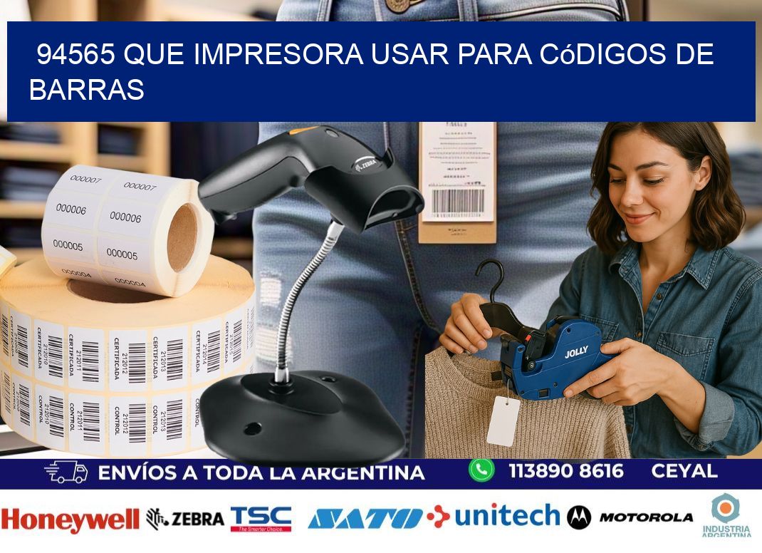 94565 Que impresora usar para códigos de barras