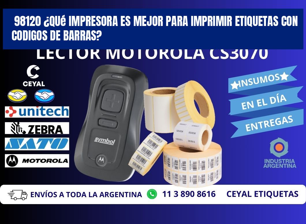 98120 ¿Qué impresora es mejor para imprimir etiquetas con codigos de barras?