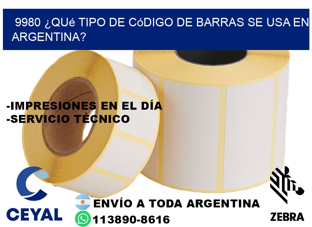 9980 ¿Qué tipo de código de barras se usa en Argentina?