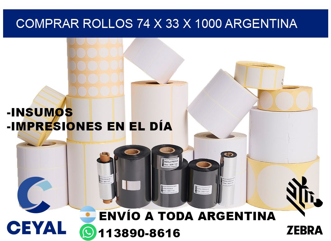 Comprar Rollos 74 x 33 x 1000 argentina