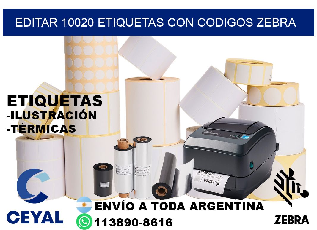 EDITAR 10020 ETIQUETAS CON CODIGOS ZEBRA