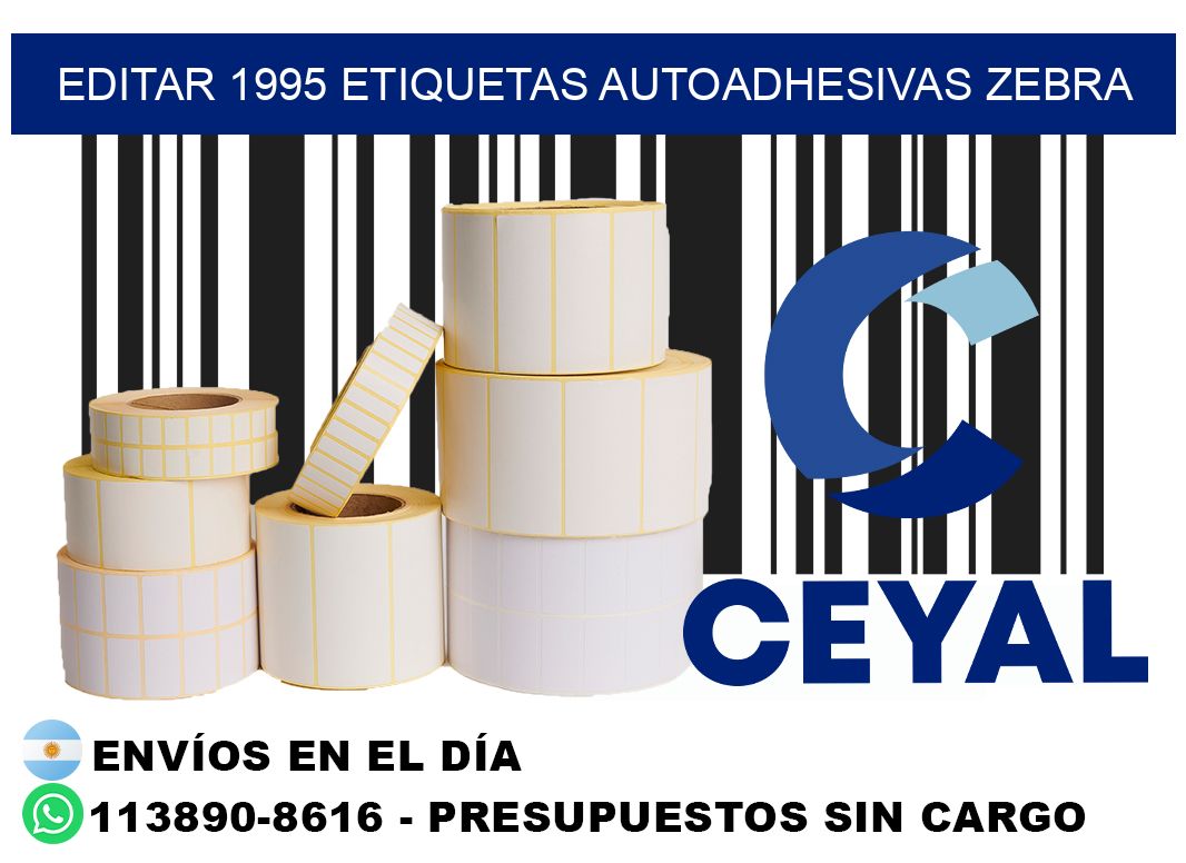 EDITAR 1995 ETIQUETAS AUTOADHESIVAS ZEBRA