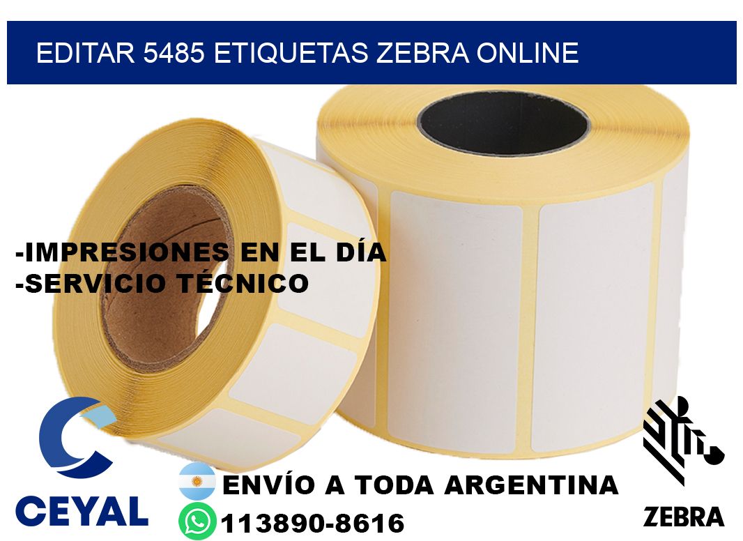 EDITAR 5485 ETIQUETAS ZEBRA ONLINE