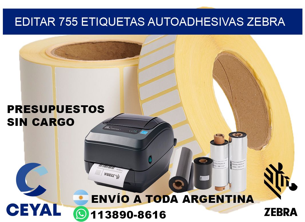 EDITAR 755 ETIQUETAS AUTOADHESIVAS ZEBRA
