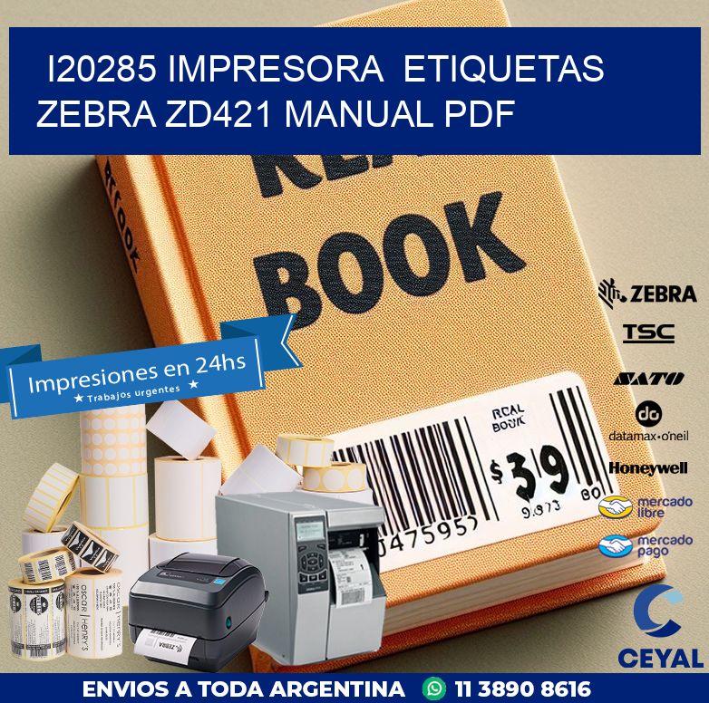 i20285 impresora  etiquetas Zebra ZD421 manual PDF