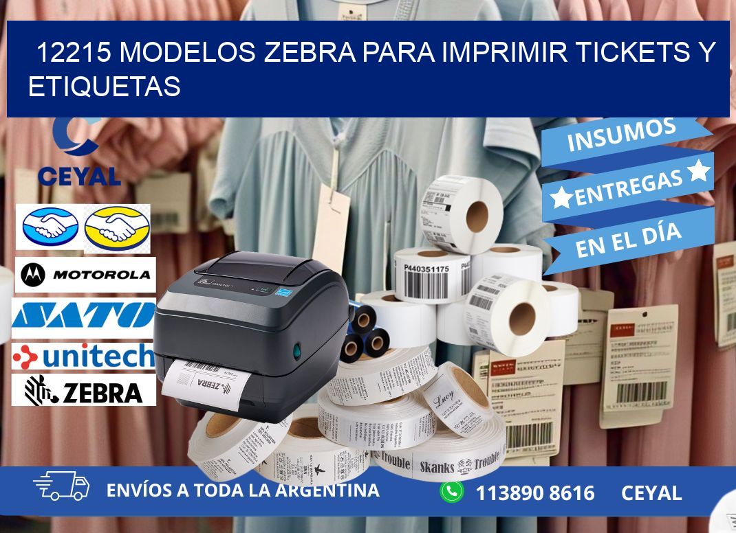 12215 modelos zebra para imprimir tickets y etiquetas