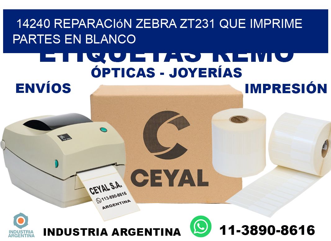 14240 reparación zebra zt231 que imprime partes en blanco