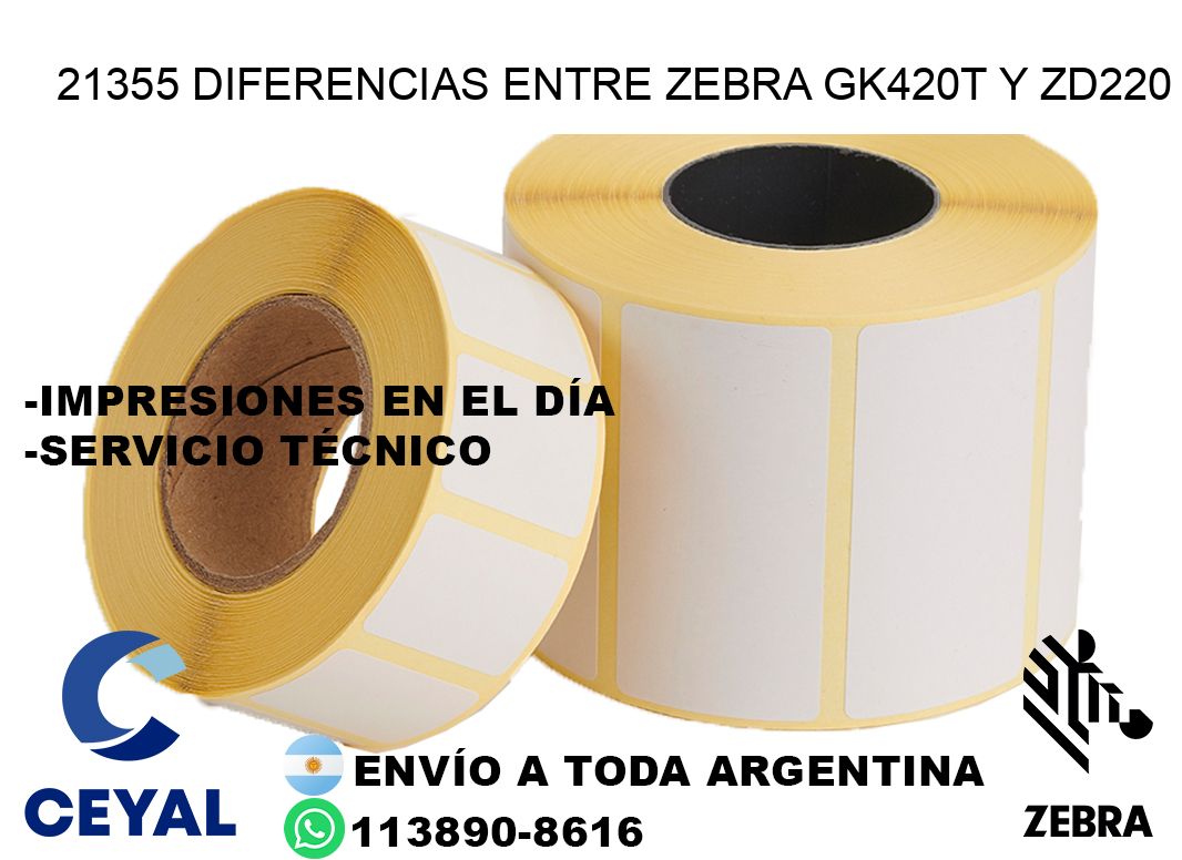 21355 diferencias entre zebra gk420t y zd220