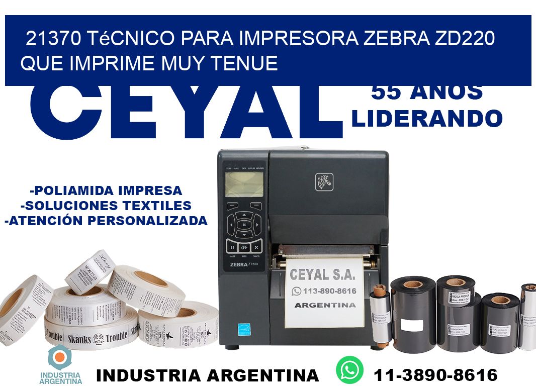21370 técnico para impresora zebra zd220 que imprime muy tenue